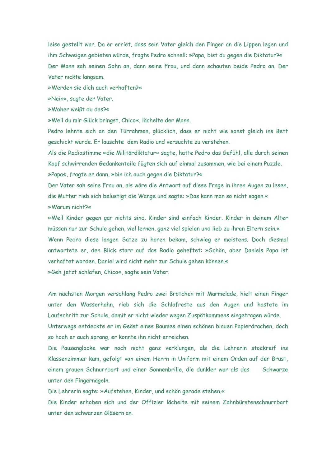 Der Aufsatz
Zum Geburtstag bekam Pedro einen Fußball geschenkt. Pedro maulte, weil er einen aus
weißem und schwarzem Leder wollte, so einen 
