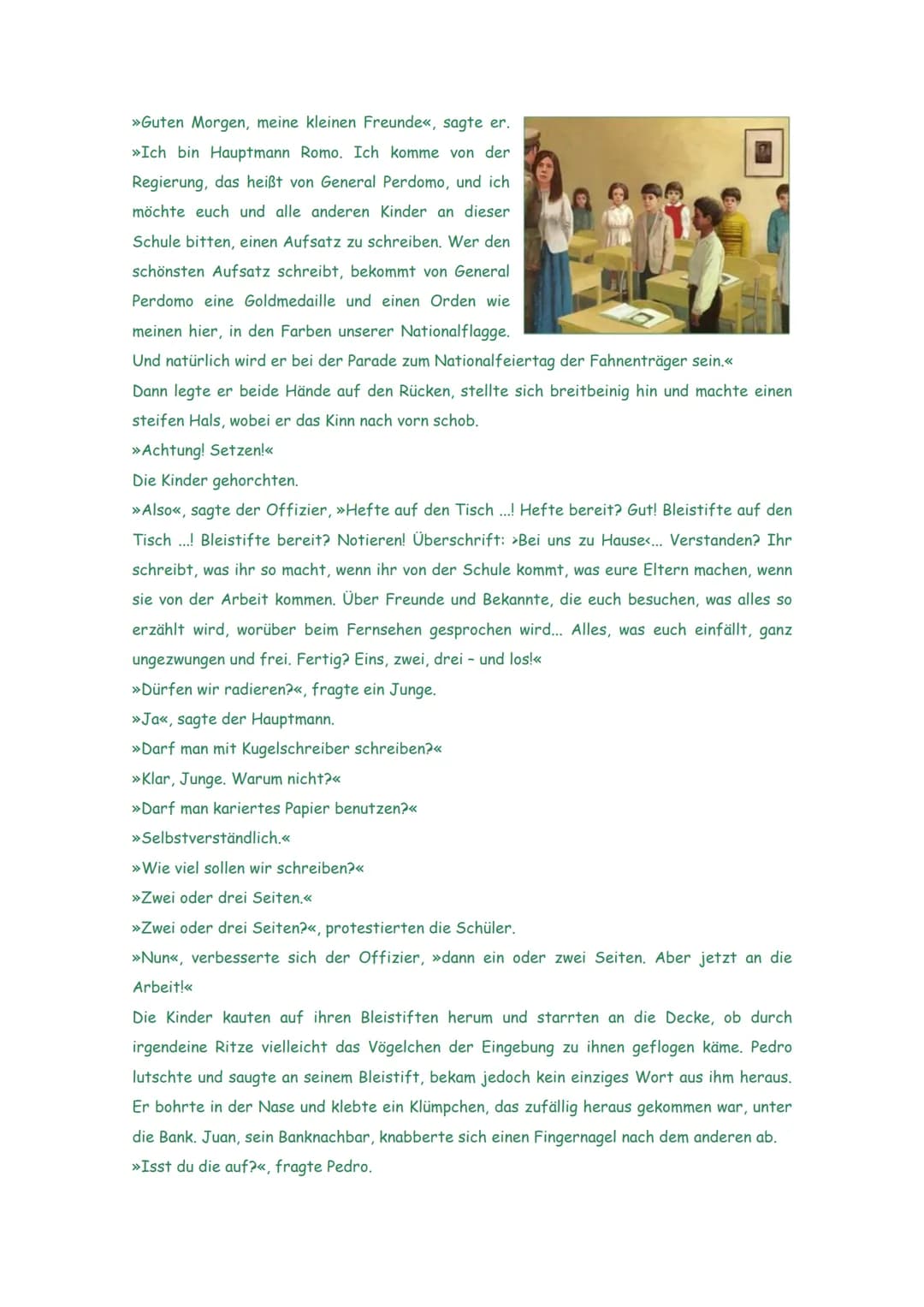 Der Aufsatz
Zum Geburtstag bekam Pedro einen Fußball geschenkt. Pedro maulte, weil er einen aus
weißem und schwarzem Leder wollte, so einen 