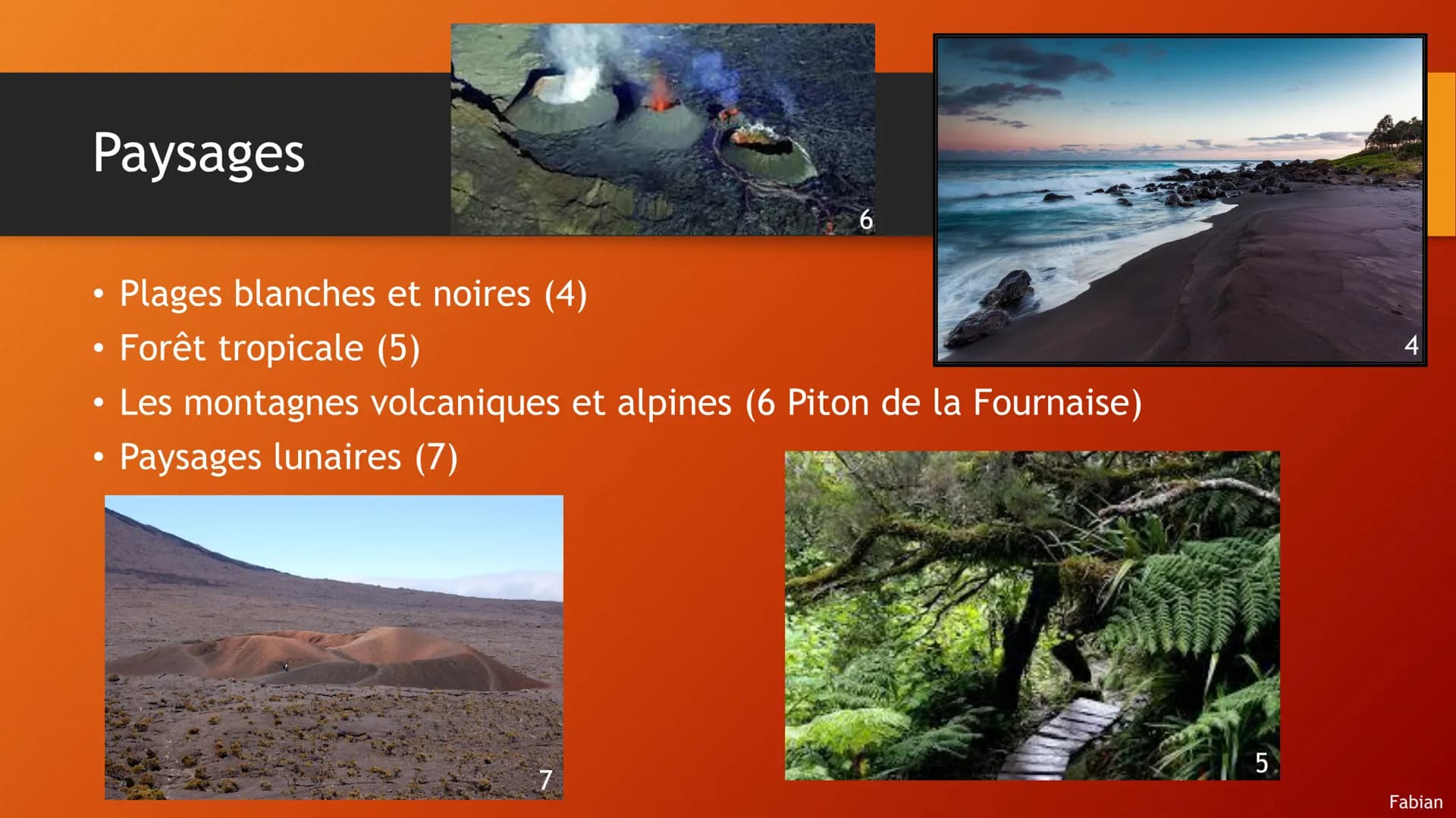 La Réunion
Département et région d'outre-mer Français situé dans l'Ouest de l'océan Indien
Fabian Heinz, Raphael Bleiweiß Déclinaison
• Info