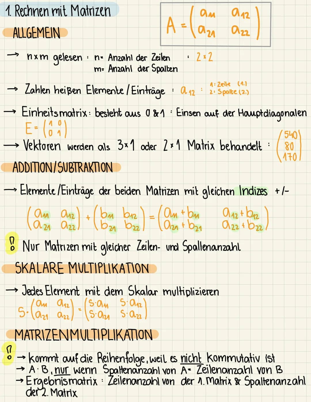 Lineare Algebra 1. Rechnen mit Matrizen
ALLGEMEIN
-
-
:
nxm gelesen ne Anzahl der Zeilen
m= Anzahl der Spalten
Zahlen heißen Elemente / Eint