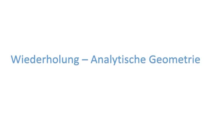 Know Wiederholung Analytische Geometrie thumbnail