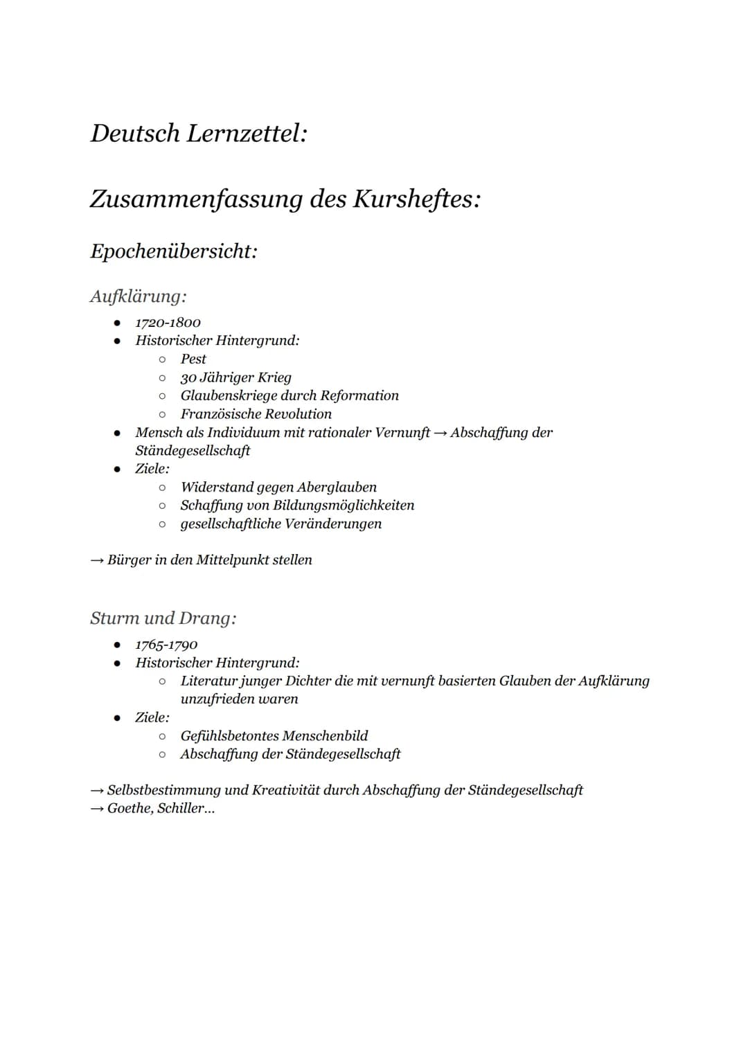 Deutsch Lernzettel:
Zusammenfassung des Kursheftes:
Epochenübersicht:
Aufklärung:
• 1720-1800
• Historischer Hintergrund:
  • Pest
  • 30 Jä