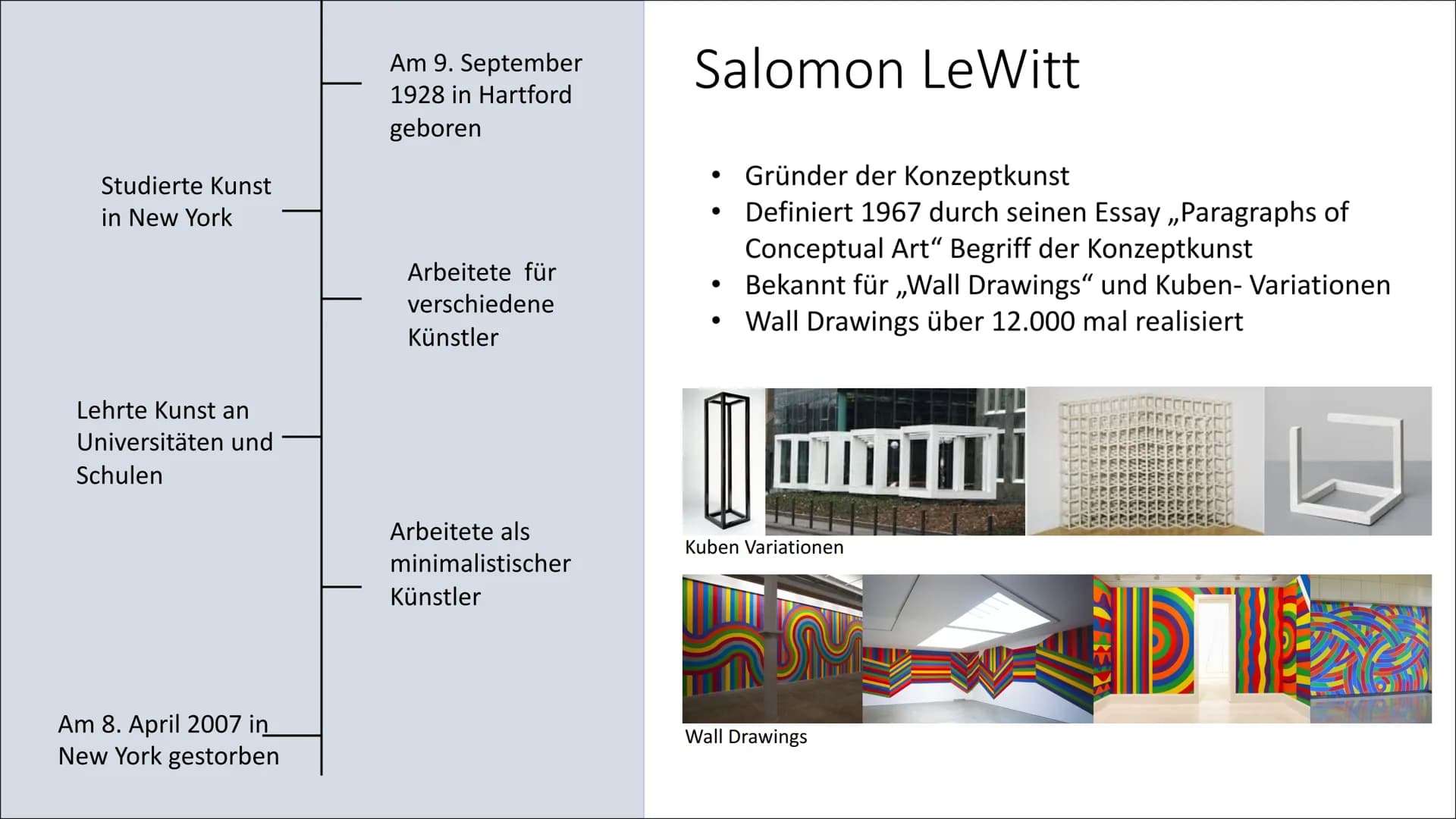 Minimalismus und
Konzeptkunst
Anka Mergenhagen Inhalt
• Was ist der Minimalismus?
• Was ist die Konzeptkunst?
• Sol LeWitt
●
Donald Judd
Geg