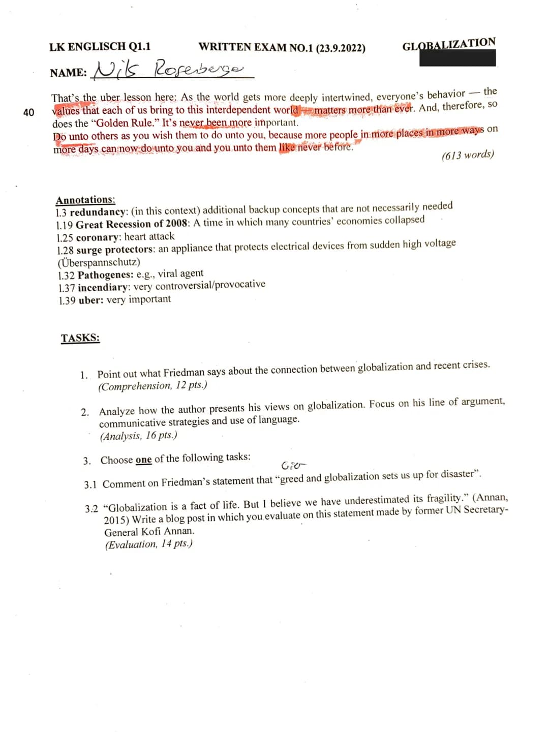 LK ENGLISCH Q1.1
NAME:
WRITTEN EXAM NO.1 (23.9.2022)
GLOBALIZATION
Nits
Resebege
5
10
10
15
20
25
30
35
KLAUSURTEIL A:
How We Broke the Worl