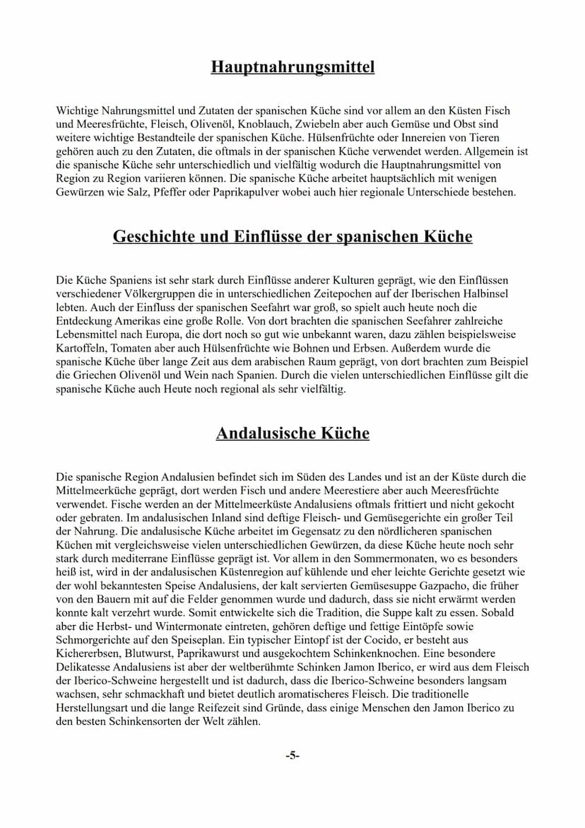Arbeitslehre Hauswirtschaft
Ausarbeitung zum Thema:
Spanische Küche
ww ●
●
●
●
●
Spanien
Lage/Regionen
Klima/Vegetation
Geschichte
• Galicis