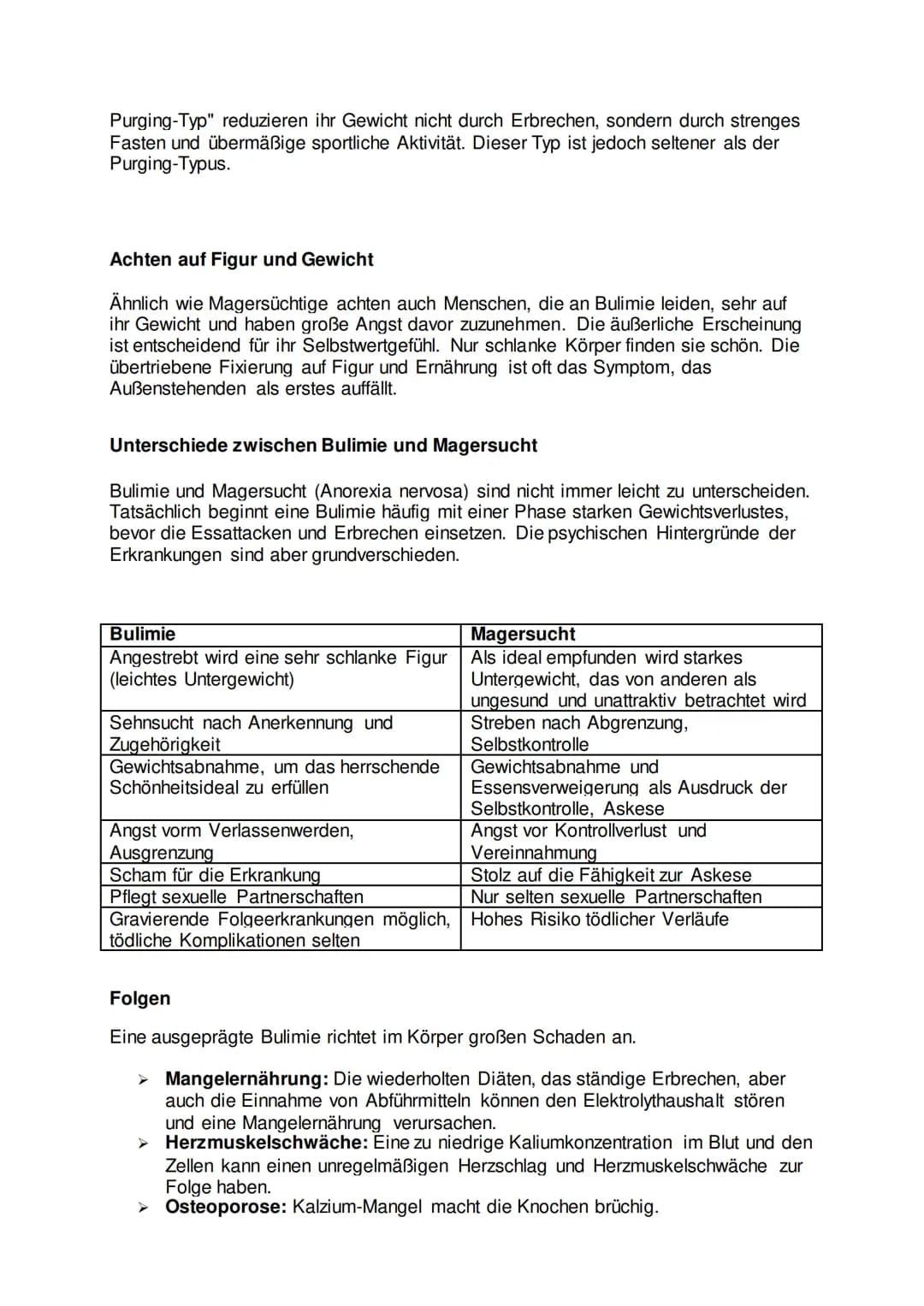 Bulimie (Bulimia nervosa)
➤ Essanfälle/Hungern mit Brechsucht
Symptome
> Unkontrollierte Heißhungerattacken
Einnahme von Abführmitteln oder 