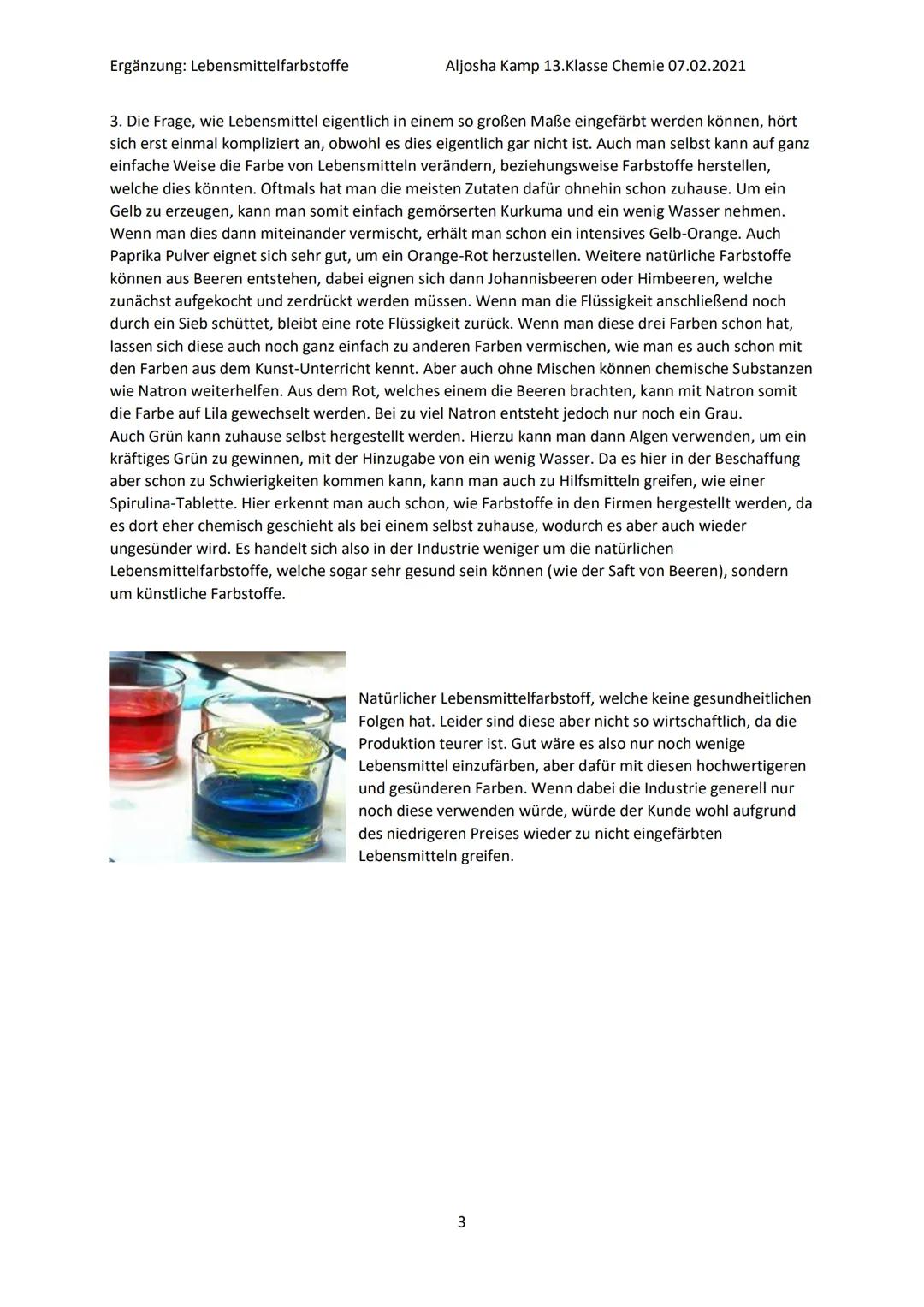 Lebensmittelfarbstoffe
1. Natürliche und synthetische Farbstoffe
2 Geschichte der Lebensmittelfärbung
3. Einteilung in E-Nummern
4. Nebenwir