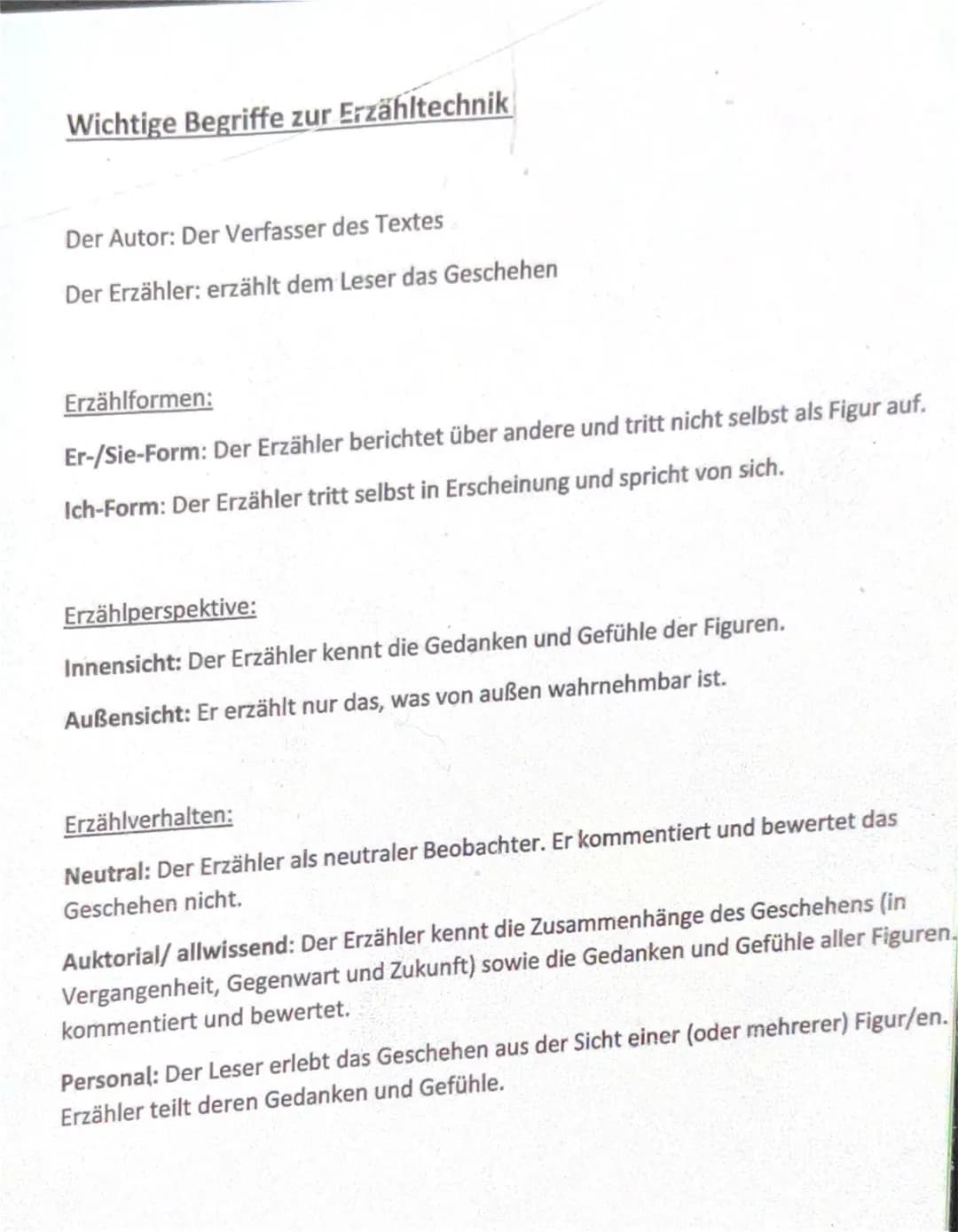 Wichtige Begriffe zur Erzähltechnik
Der Autor: Der Verfasser des Textes
Der Erzähler: erzählt dem Leser das Geschehen
Erzählformen:
Er-/Sie-