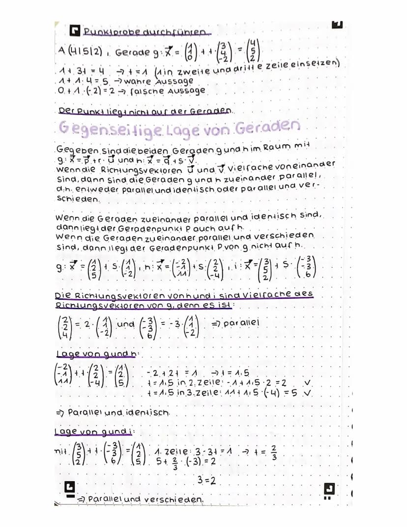 Punktprobe durchführen
A (41512) Gerade g = (+4)-(1)
1+ 3+ = 4
-77 +=1 (^in zweite und dritte zeile einsetzen)
1+ 14 = 5 wahre Aussage
0₁ +1