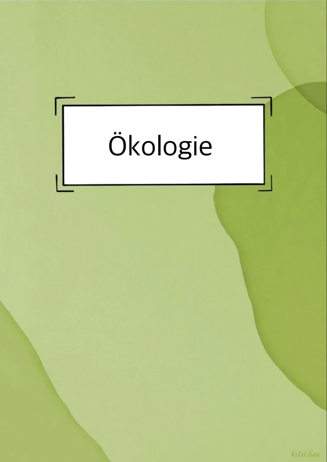 Ökologie
Kete han Abiotische Umweltfaktoren
●
Umweltfaktoren
alle Faktoren, welche unbelebt sind und
Lebewesen beeinflussen z.B Licht,
Tempe