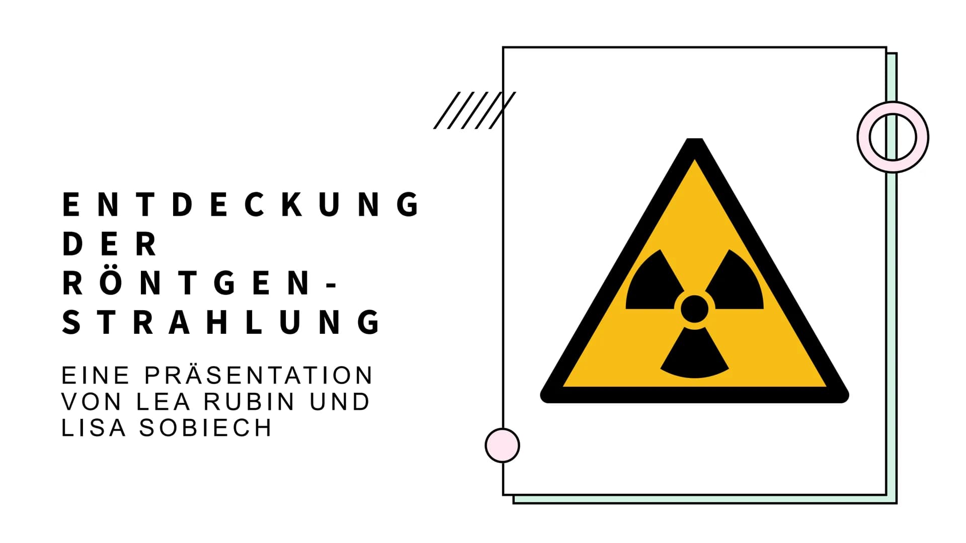 von: Lea Rubin & Lisa Sobiech
Kurzreferat
.
Entdeckung der
Röntgenstrahlung
BRODER
Röntgenstrahlen sind
Lichtstrahlen aber mit sehr
kurzer W