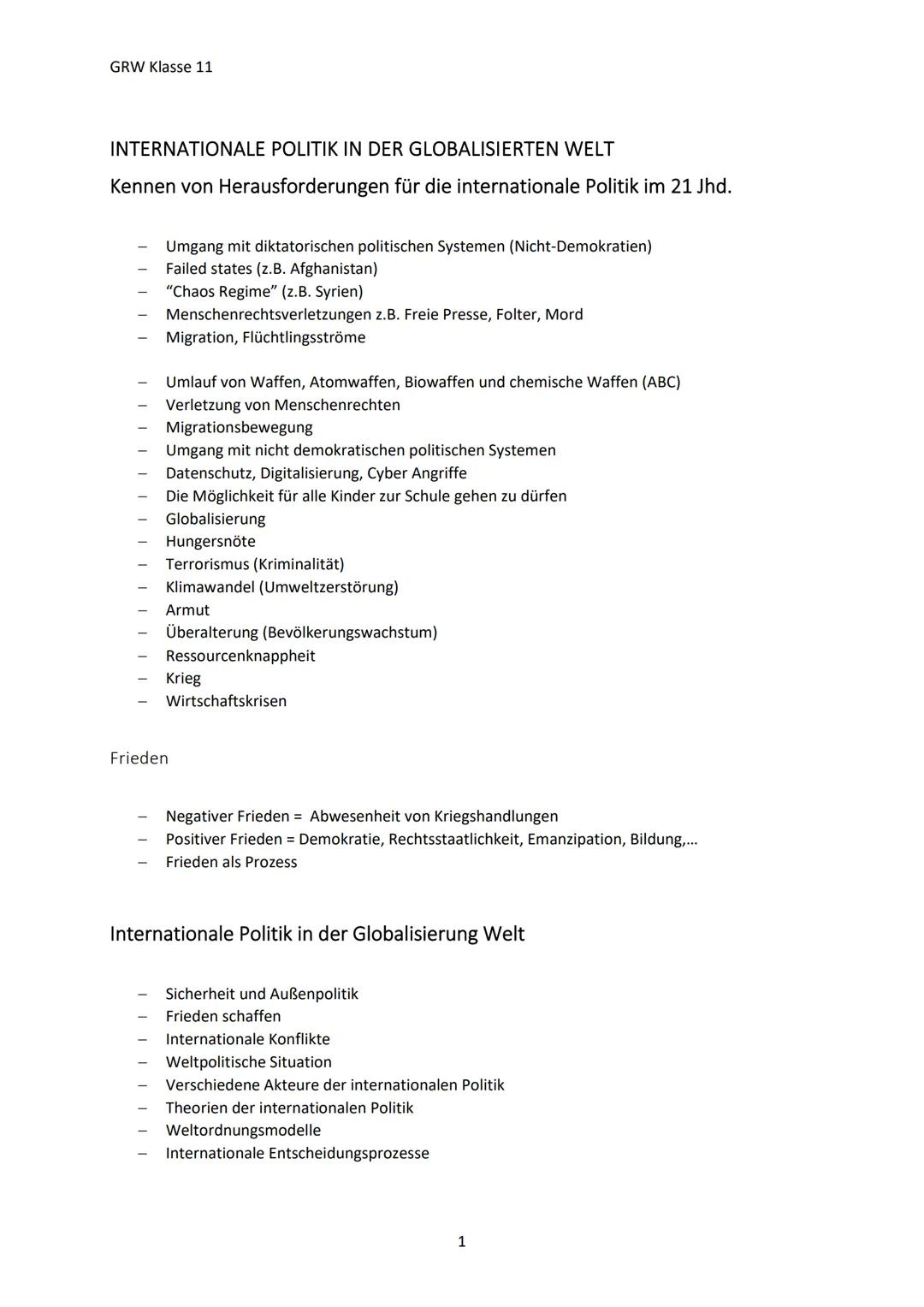GRW Klasse 11
INTERNATIONALE POLITIK IN DER GLOBALISIERTEN WELT
Kennen von Herausforderungen für die internationale Politik im 21 Jhd.
Umgan