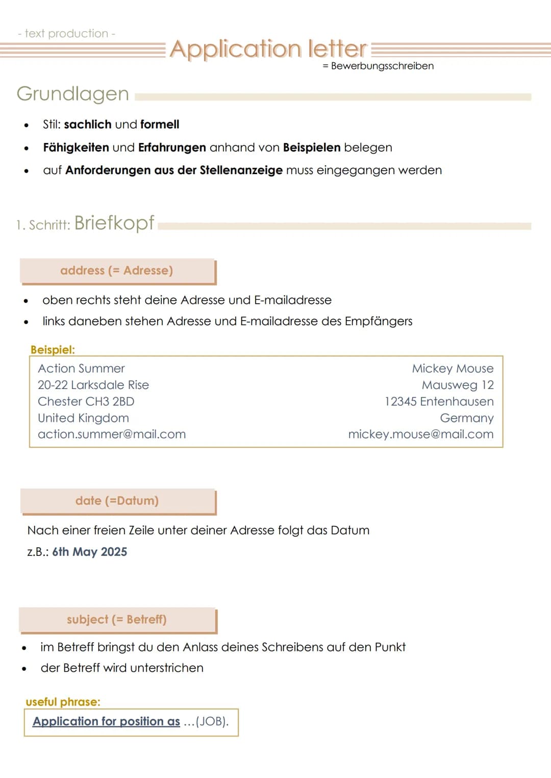 - text production -
Application letter
= Bewerbungsschreiben
Grundlagen
* Stil: sachlich und formell
* Fähigkeiten und Erfahrungen anhand vo