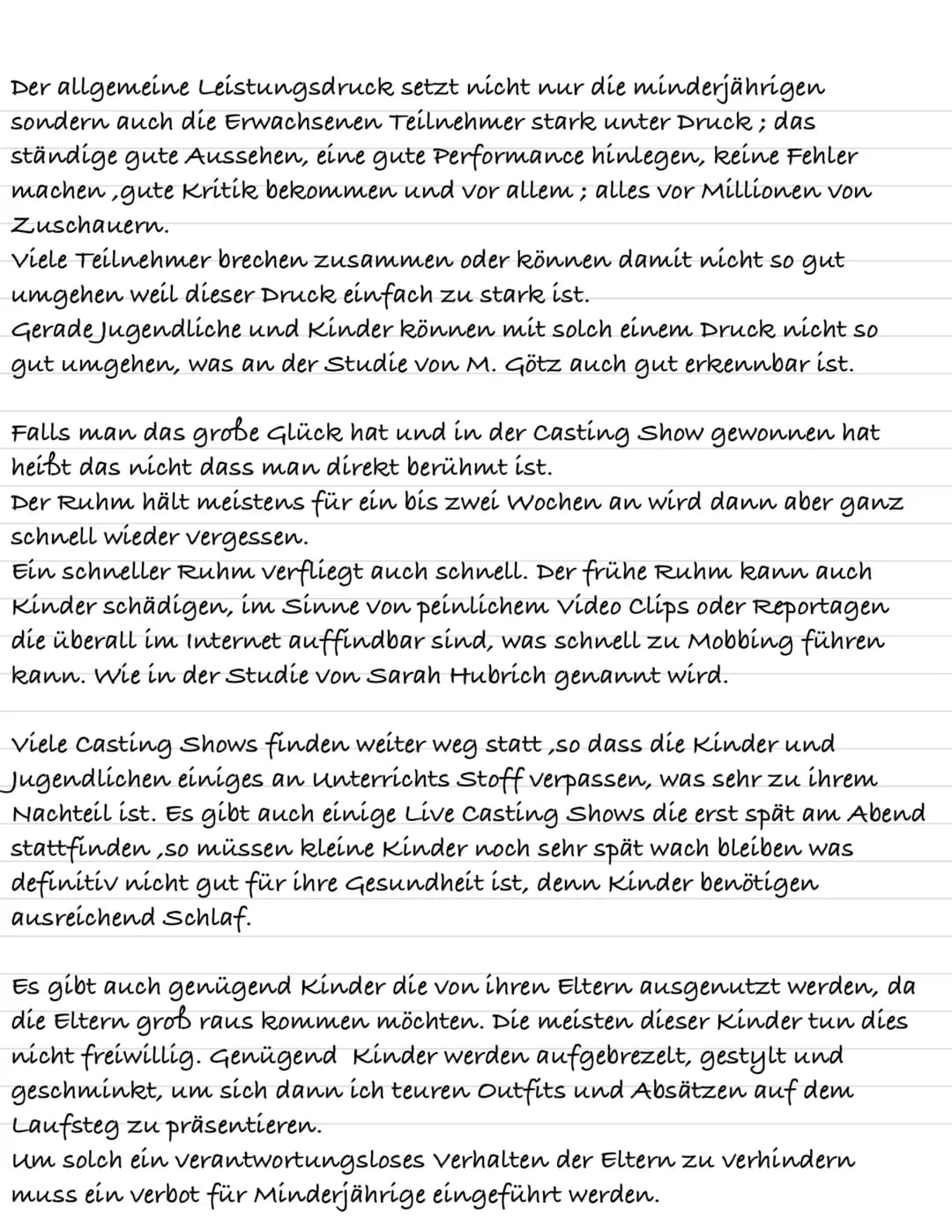 Argumentation
S.42/2b)
Obwohl viele Wissenschaftler der Ansicht sind, dass ein gesetzliches Verbot
für Kinder und Jugendliche bei Castingsho