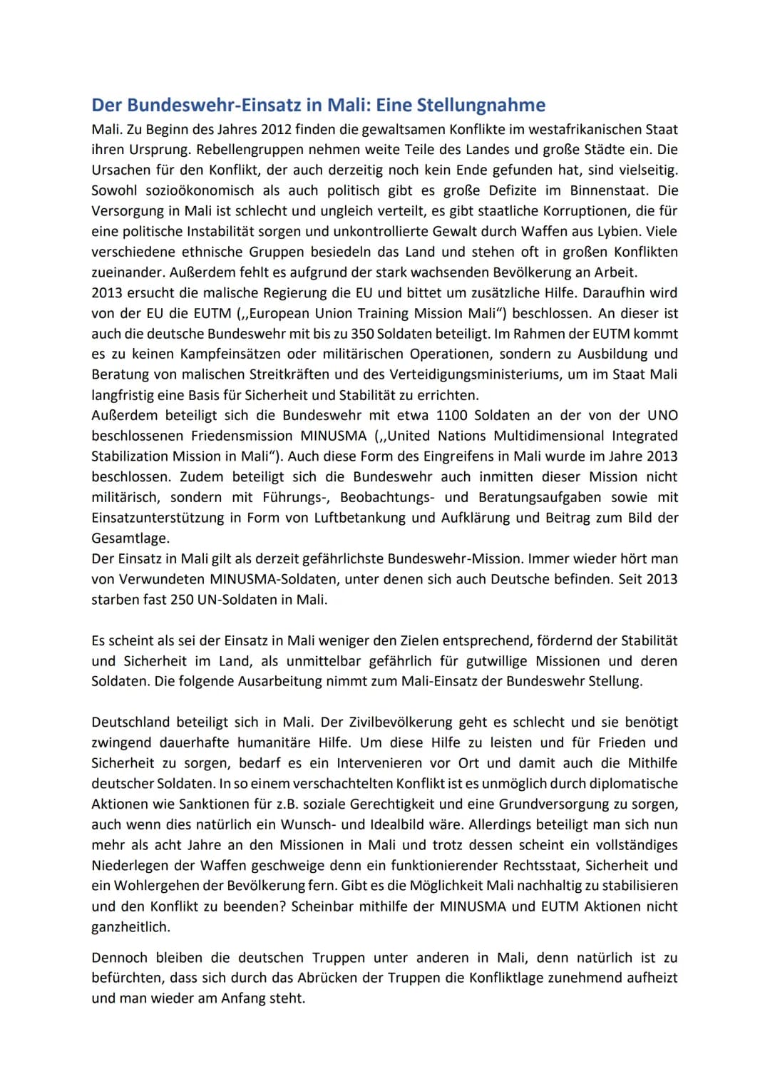 Der Bundeswehr-Einsatz in Mali: Eine Stellungnahme
Mali. Zu Beginn des Jahres 2012 finden die gewaltsamen Konflikte im westafrikanischen Sta