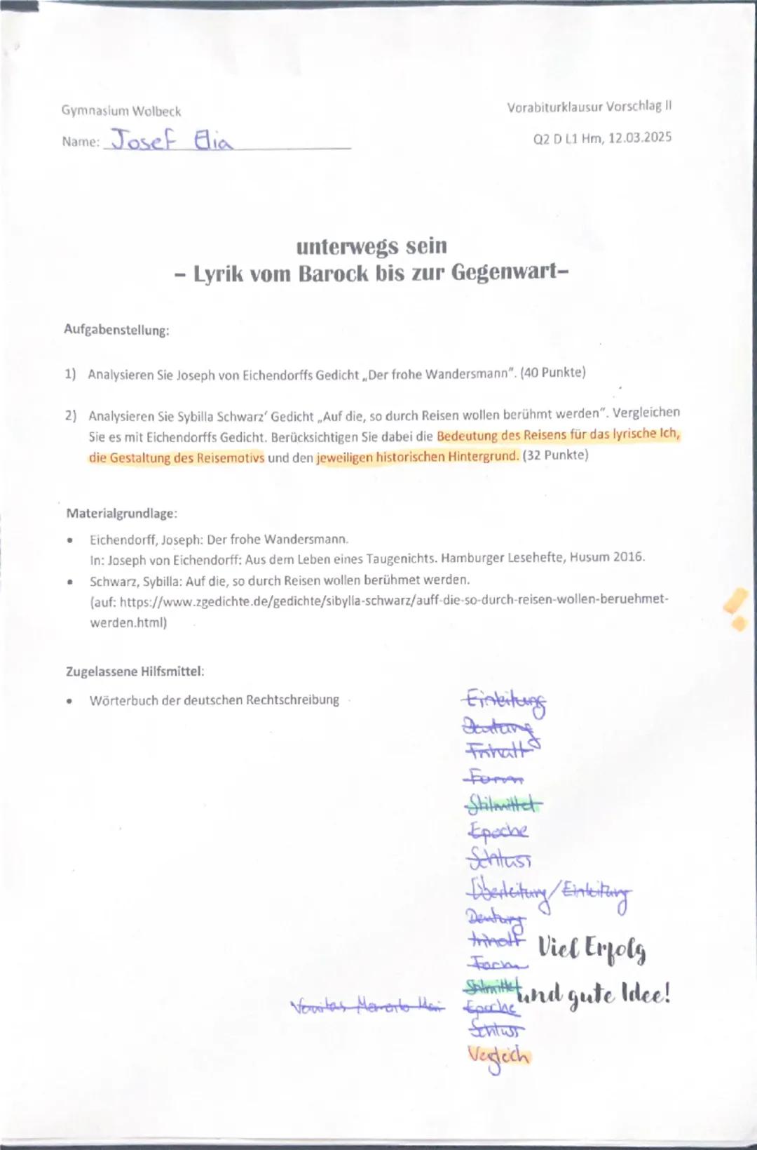 Gymnasium Wolbeck
Name: Josef Θία

Vorabiturklausur Vorschlag II
Q2 D L1 Hm, 12.03.2025

unterwegs sein
- Lyrik vom Barock bis zur Gegenwart