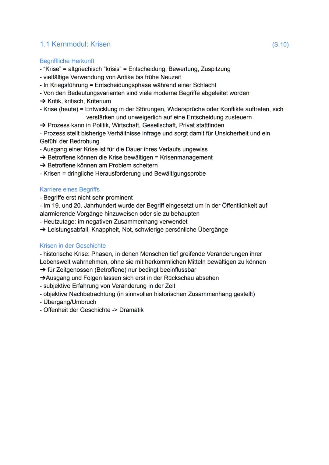 1.1 Kernmodul: Krisen
Begriffliche Herkunft
- "Krise" = altgriechisch "krisis" = Entscheidung, Bewertung, Zuspitzung
- vielfältige Verwendun