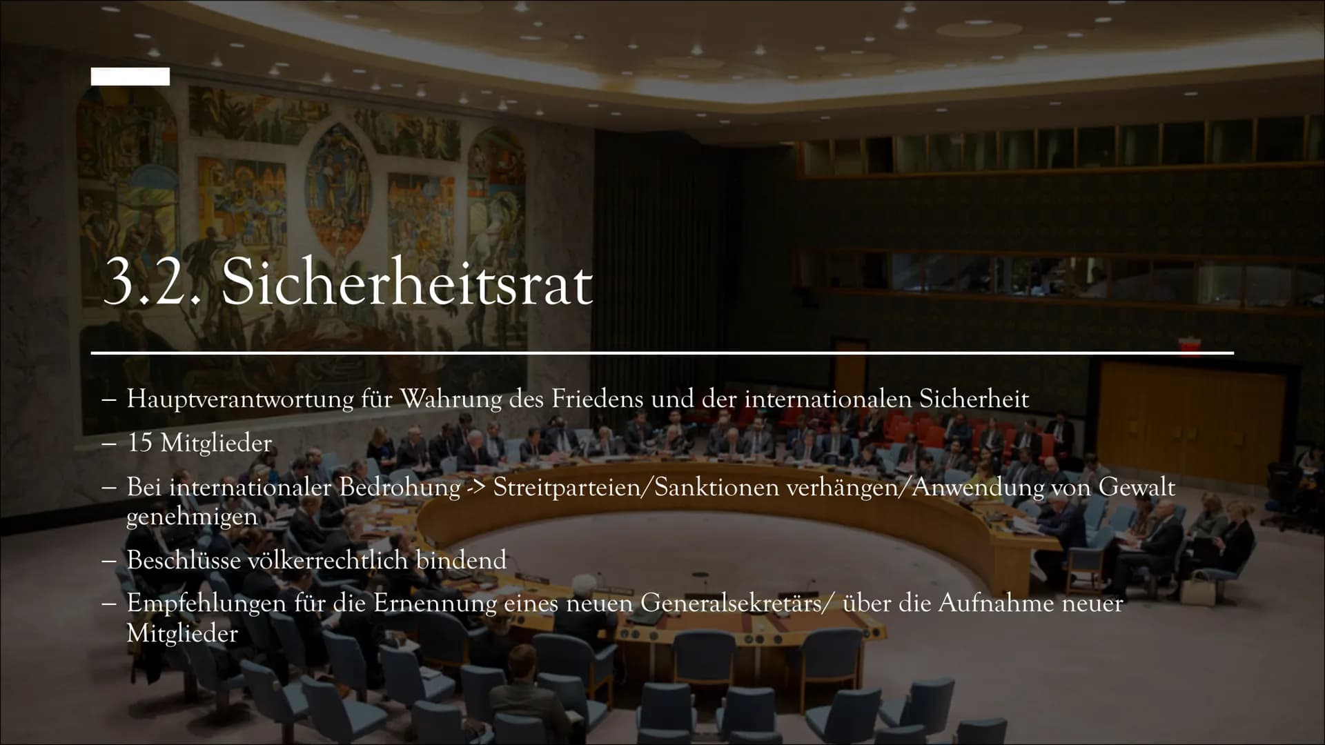 UNO
Vereinte Nationen UNITED NATIONS
NATIONS UNIES
Gliederung
1. Allgemein
2. Geschichte
3. Bestandteile
3.1. Generalversammlung
3.2. Sicher