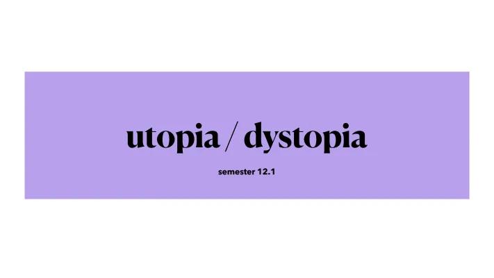 Know utopia / dystopia thumbnail