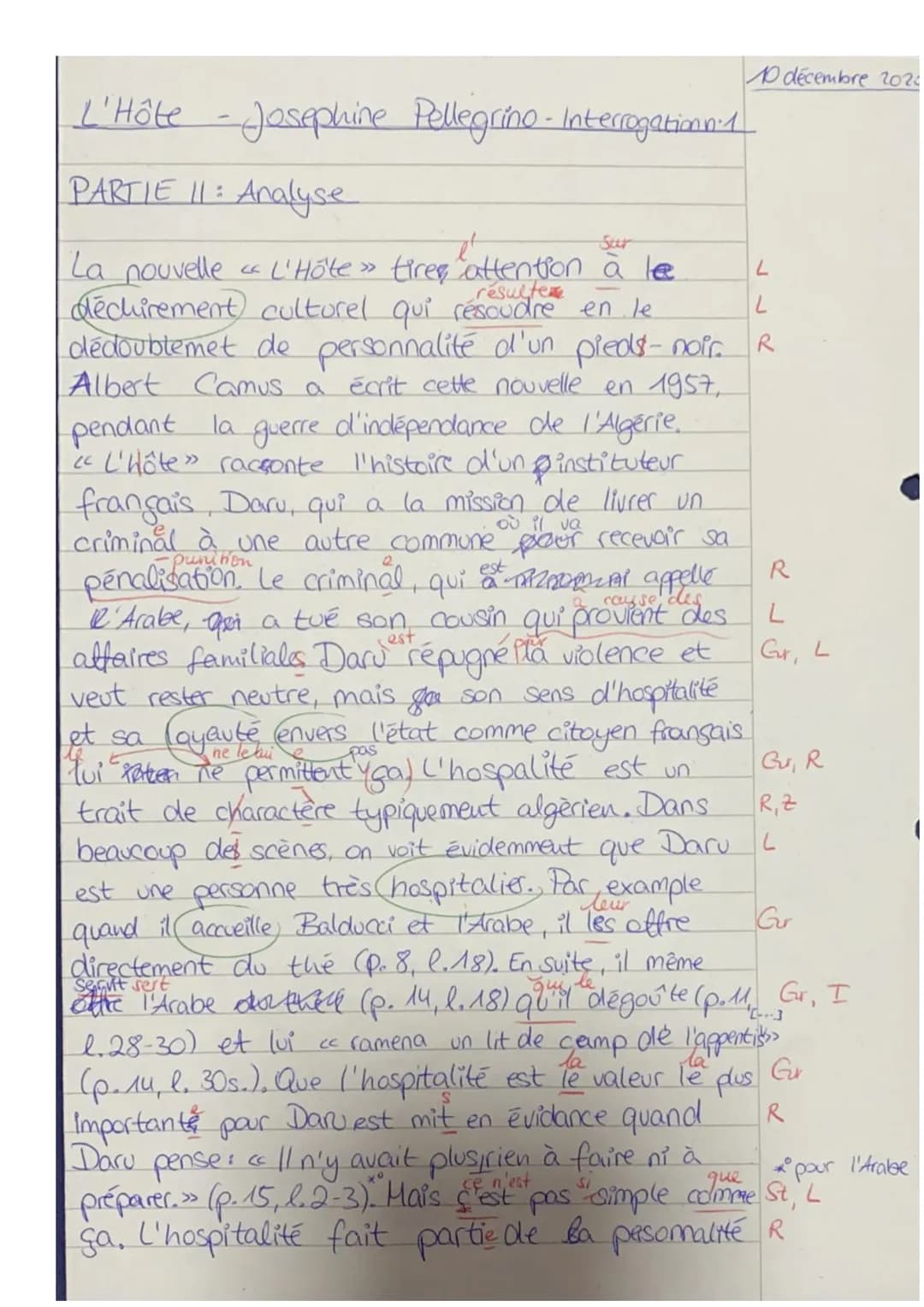 Interrogation nº 1
Nom :
: Josephine Pellegrino
1. Daru veut battre l'Arabe
parce qu'il le dégoûte.
2. Balducci s'est habitué à
attacher les