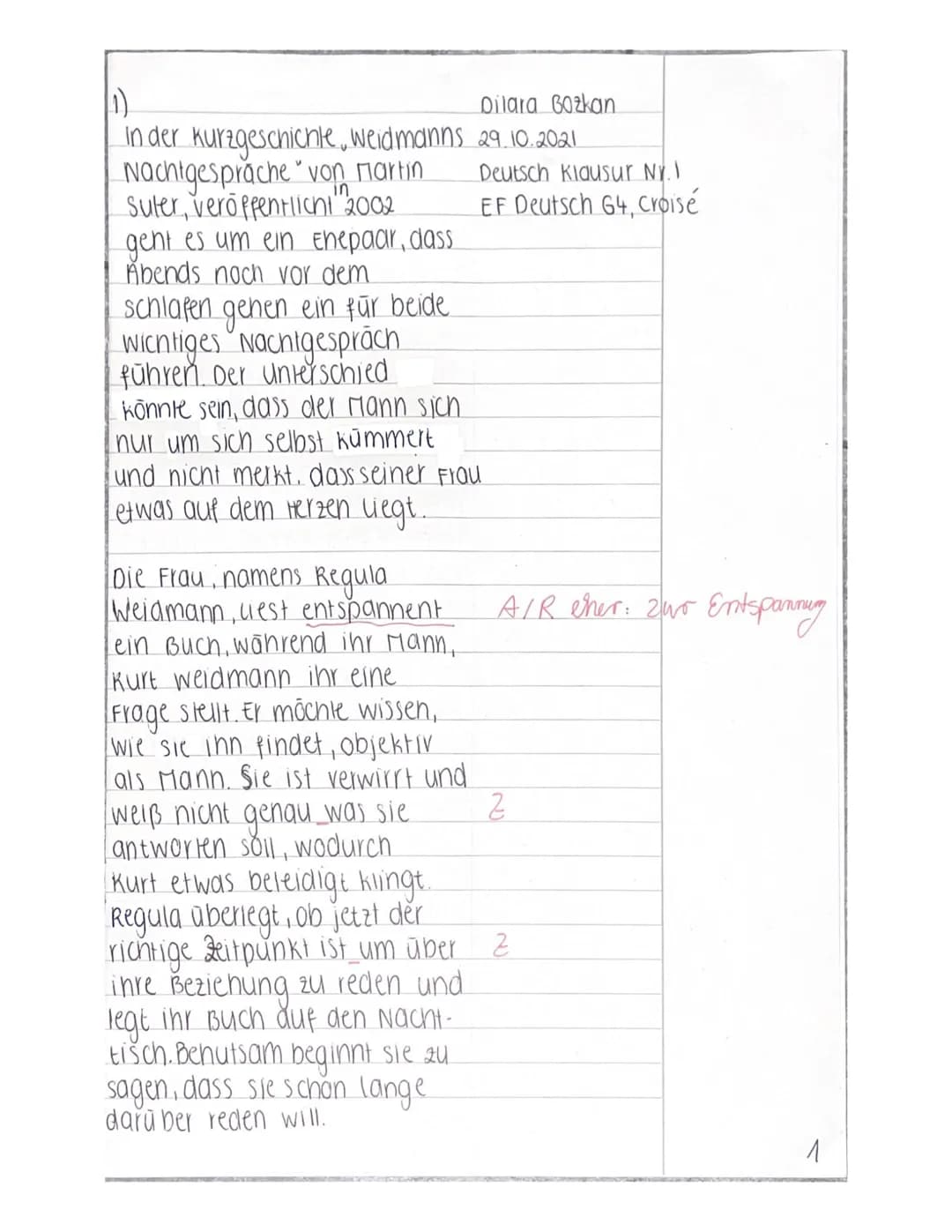 D
Dilara Bozkan
In der kurzgeschichte, Weidmanns 29.10.2021
Nachtgespräche von Martin
Suler, veröffentlicht " 2002
geht es um ein Ehepaar, d
