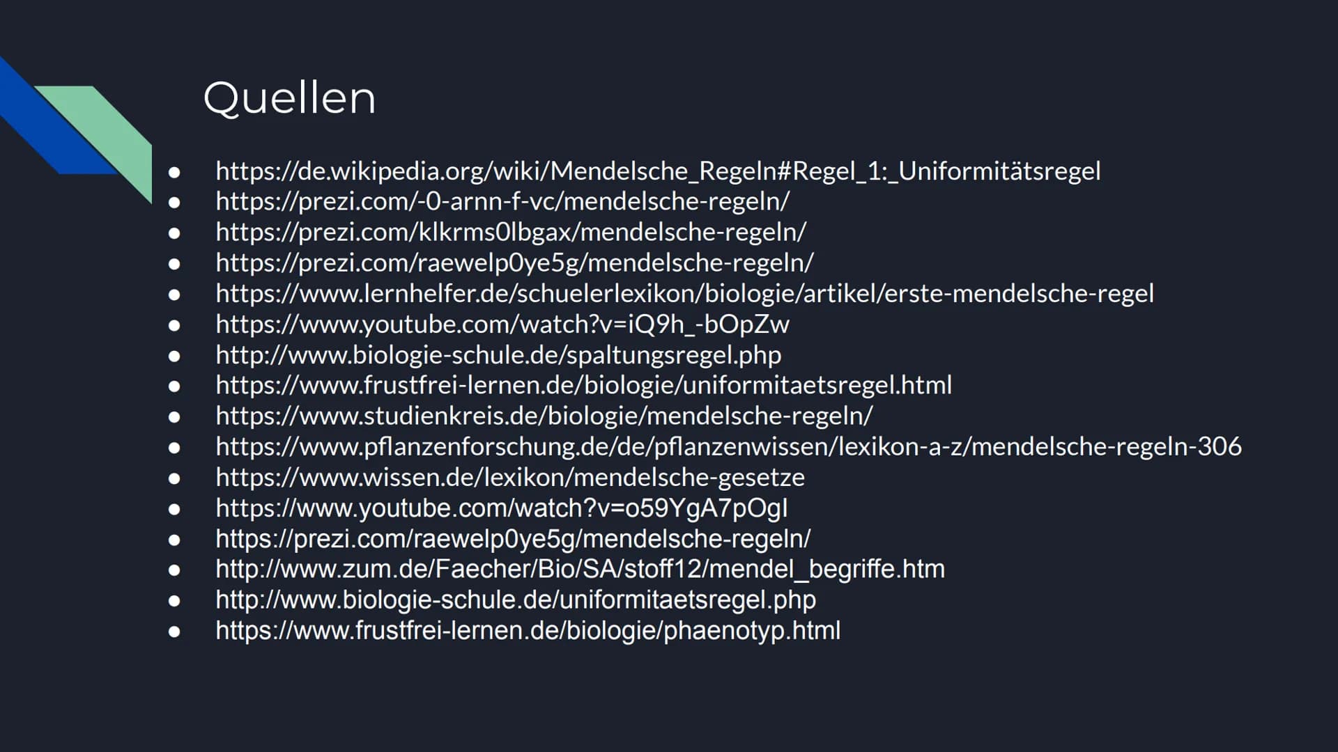 Mendelsche Regeln Inhalt
Allgemeine Informationen
Gregor Mendel
Entwicklung
Anwendung
Genetische Hintergründe
1. Mendelsche Regel
2. Mendels