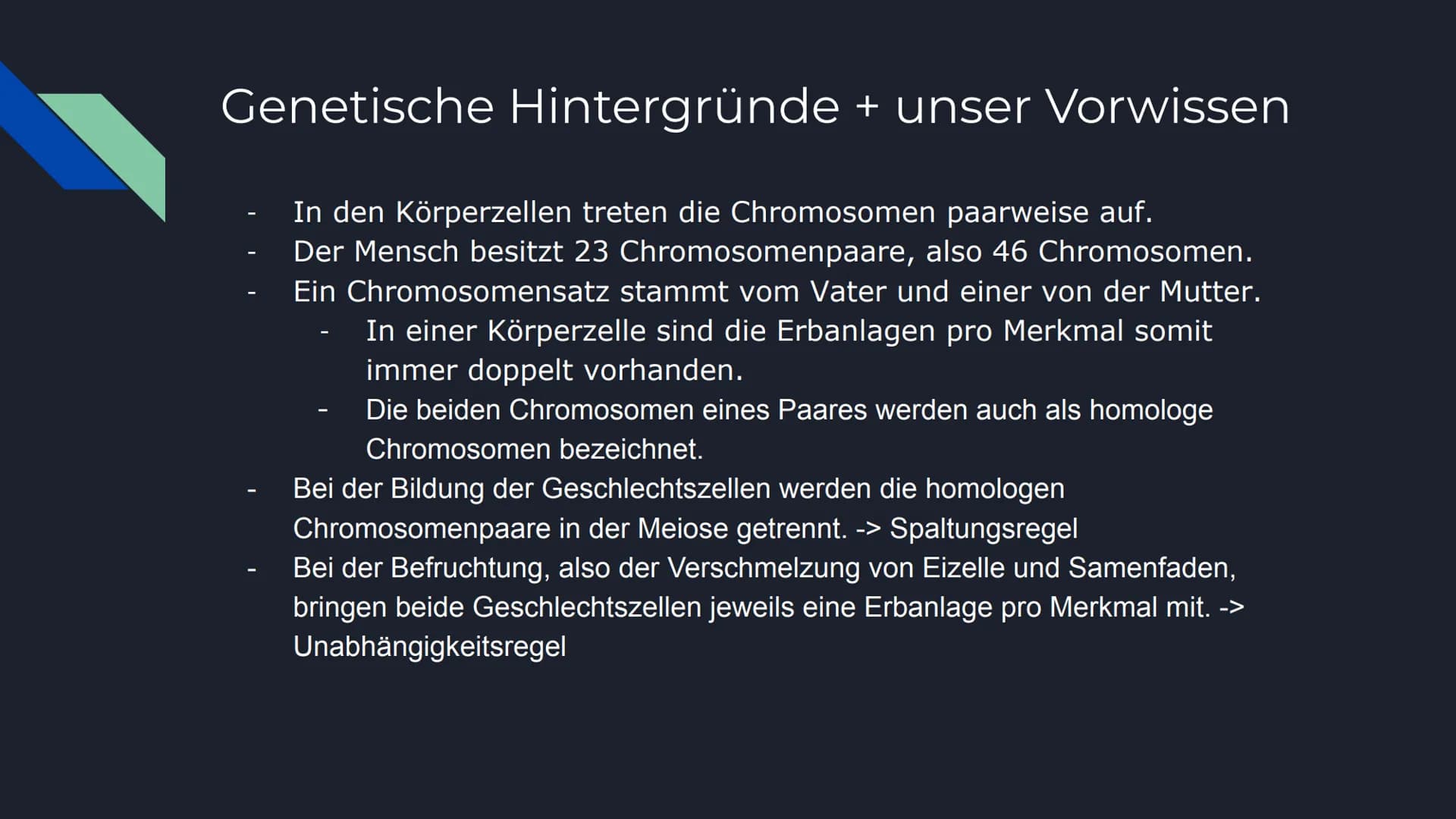 Mendelsche Regeln Inhalt
Allgemeine Informationen
Gregor Mendel
Entwicklung
Anwendung
Genetische Hintergründe
1. Mendelsche Regel
2. Mendels