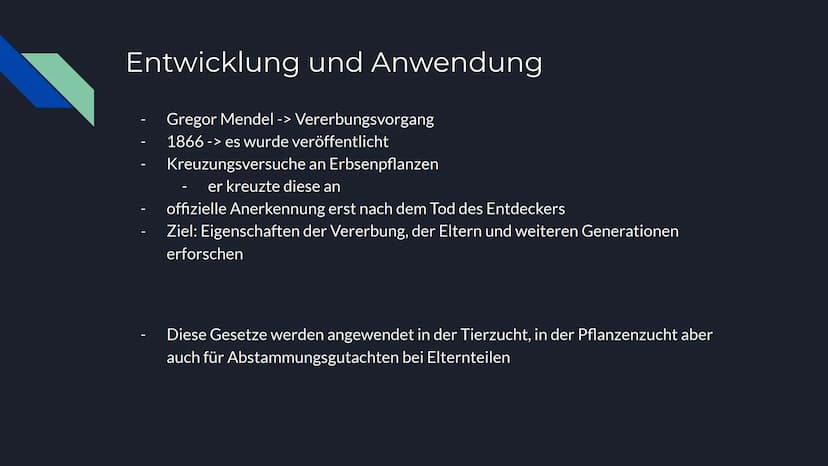 Mendelsche Regeln Inhalt
Allgemeine Informationen
Gregor Mendel
Entwicklung
Anwendung
Genetische Hintergründe
1. Mendelsche Regel
2. Mendels