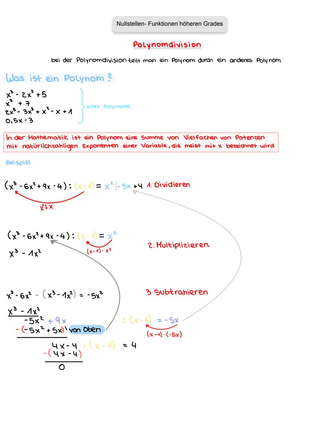 Nullstellen- Funktionen höheren Grades

Polynomdivision

bei der Polynomdivision teilt man ein Polynom durch ein anderes Polynom

Was ist ei