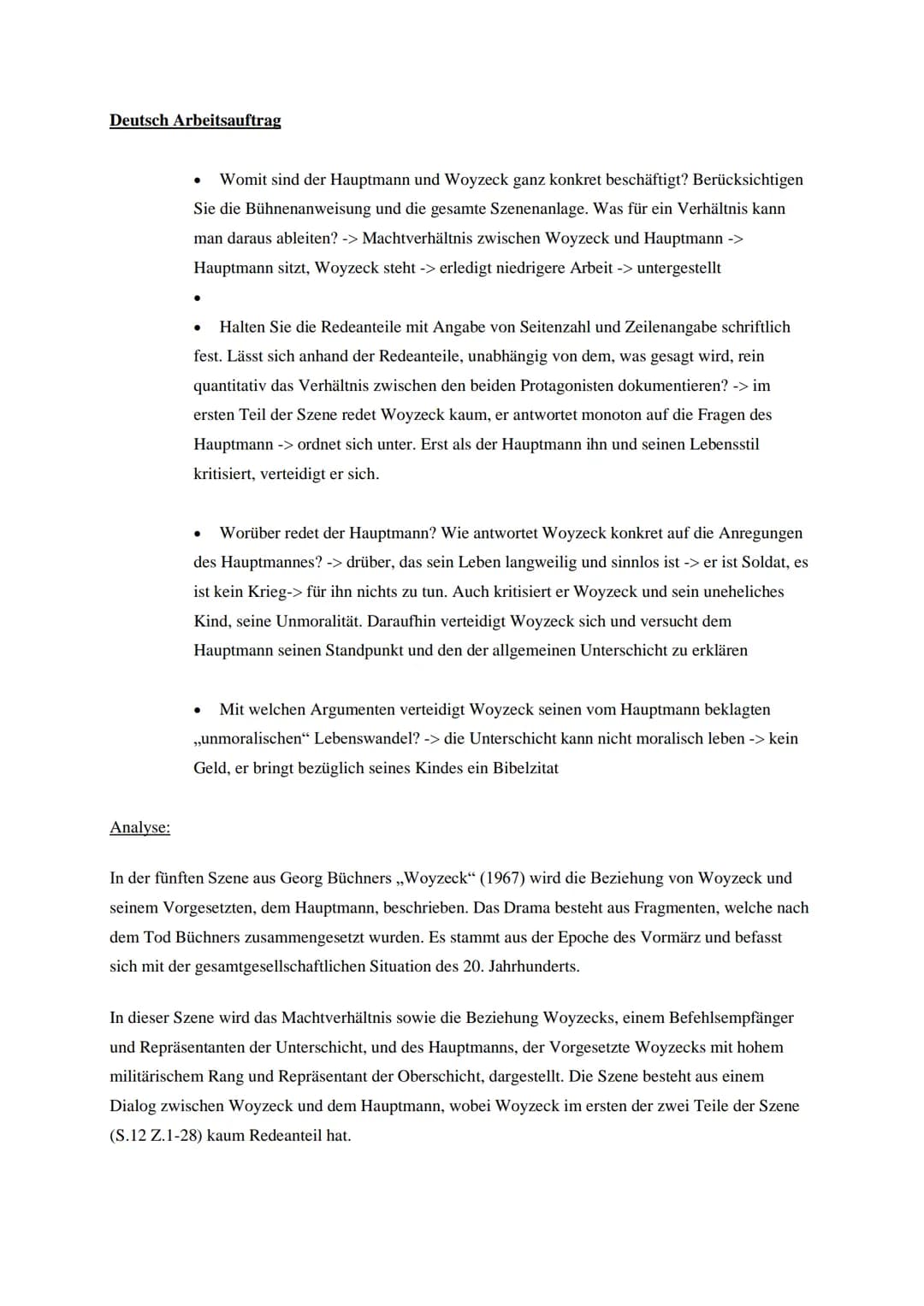 Deutsch Arbeitsauftrag
Analyse:
Womit sind der Hauptmann und Woyzeck ganz konkret beschäftigt? Berücksichtigen
Sie die Bühnenanweisung und d