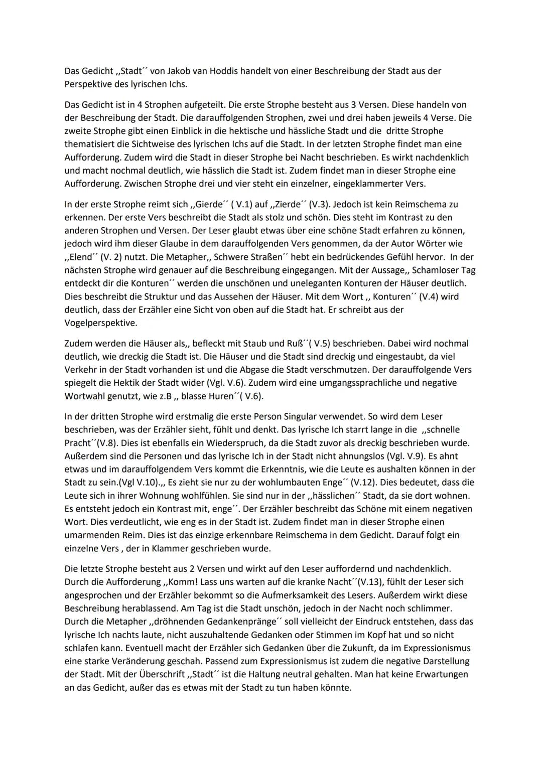 Das Gedicht,,Stadt" von Jakob van Hoddis handelt von einer Beschreibung der Stadt aus der
Perspektive des lyrischen Ichs.
Das Gedicht ist in