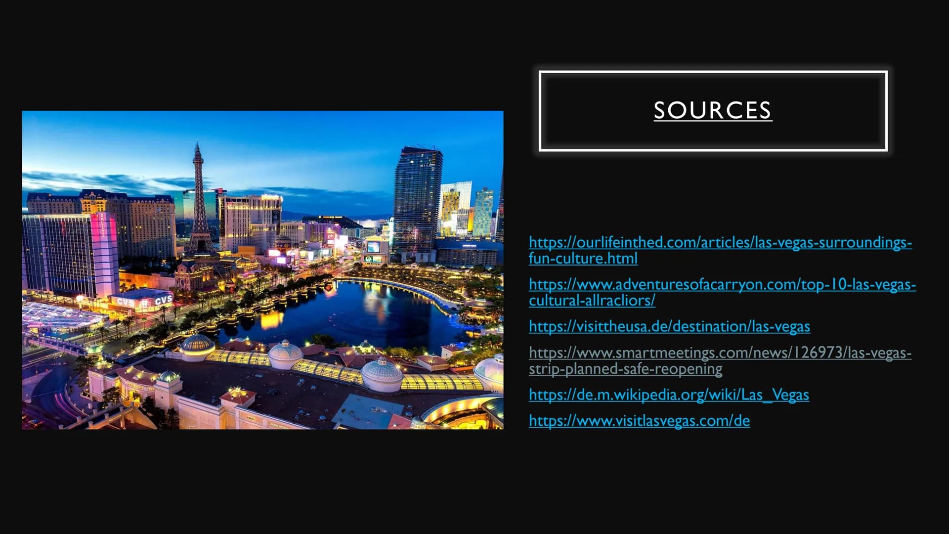 LAS VEGAS
by Beyza Yolageldi
WELCOME
TO Fabulous
LAS VEGAS
NEVADA
MANDALAY BAY STRUCTURE
general information
Sights, Hotels and Casinos
• La