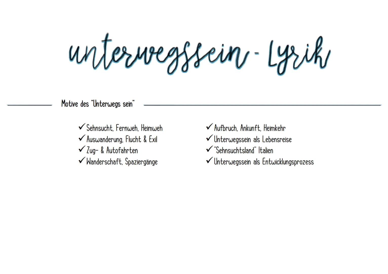 unterwegssein
Motive des "Unterwegs sein"
✓ Sehnsucht, Fernweh, Heimweh
✓ Auswanderung. Flucht & Exil
✓ Zug- & Autofahrten
✓ Wanderschaft, S