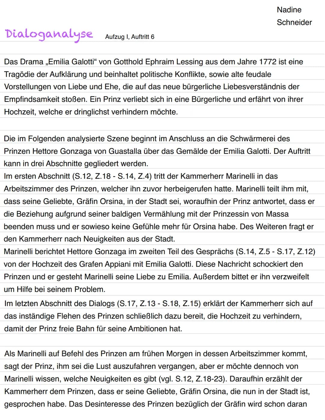 Dialoganalyse Aufzug 1, Auftritt 6
I,
Nadine
Schneider
Das Drama „Emilia Galotti" von Gotthold Ephraim Lessing aus dem Jahre 1772 ist eine
T