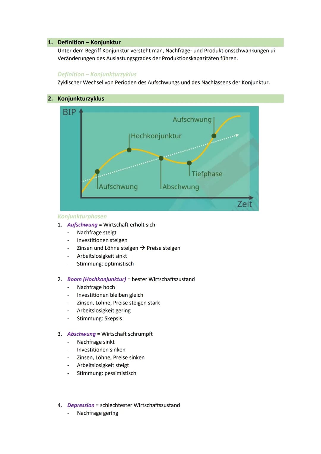 1. Definition - Konjunktur
Unter dem Begriff Konjunktur versteht man, Nachfrage- und Produktionsschwankungen ui
Veränderungen des Auslastung