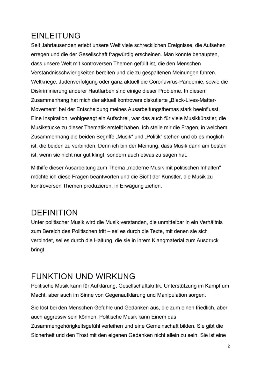 H
MODERNE MUSIK MIT POLITISCHEN
INHALTEN
Musik-GFS INHALTSVERZEICHNIS
Inhaltsverzeichnis.
Einleitung..
Definition
Funktion und Wirkung.
Wora