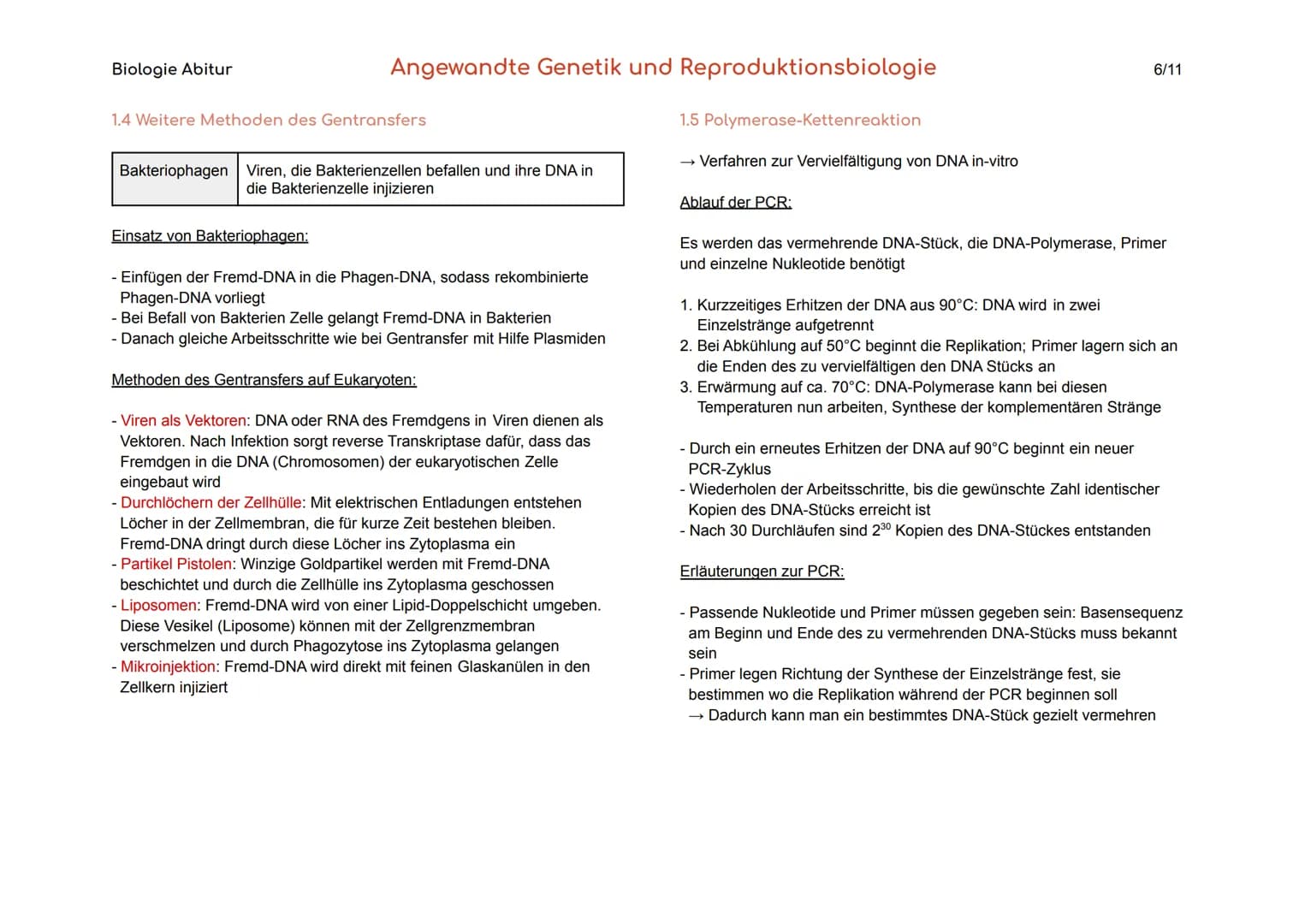 Biologie Abitur
1. Gentechnik
Gentechnik
Transgene Zellen
Genom
Angewandte Genetik und Reproduktionsbiologie
Verfahren, durch die fremde Gen