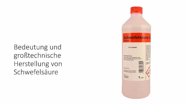 Know Bedeutung und großtechnische Herstellung von Schwefelsäure thumbnail