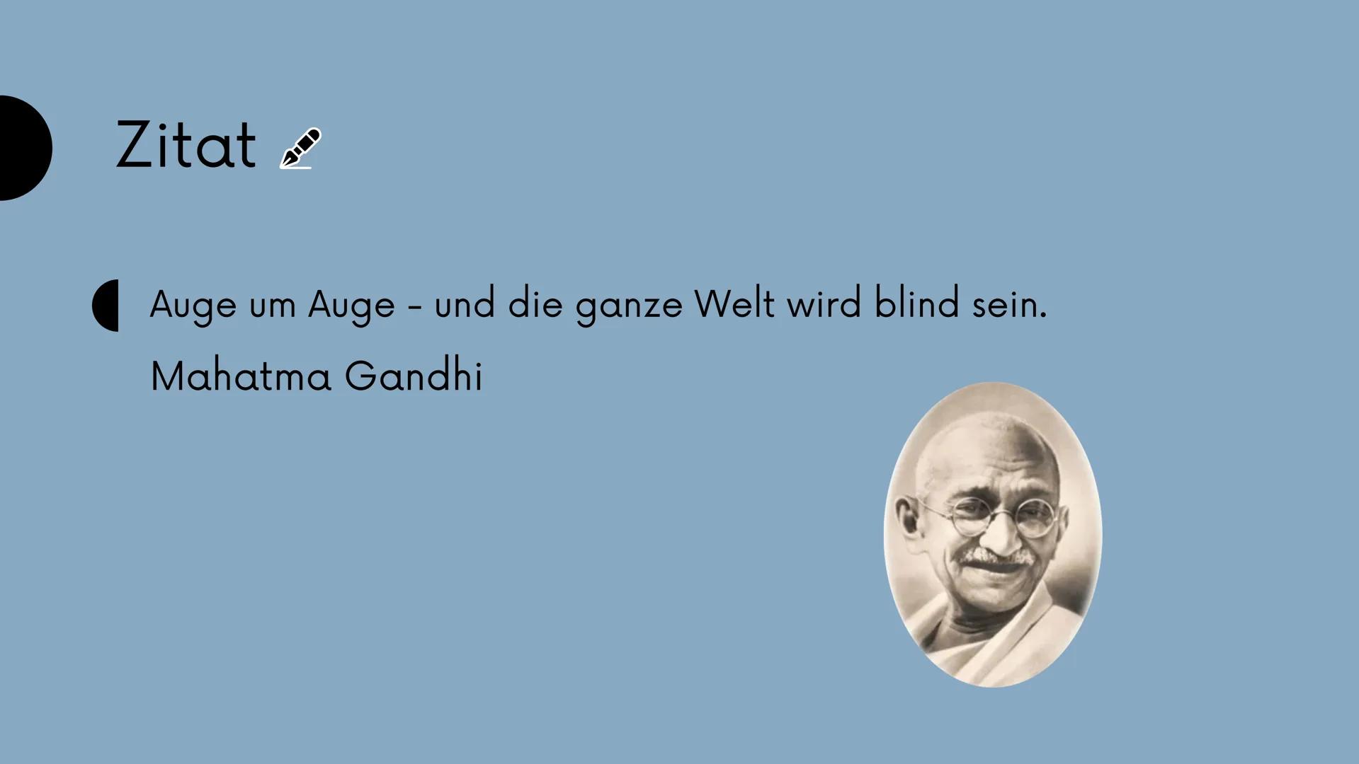 There
is no
голу to peace;
peace is
the
way.
la plat
Mohandas
Karamchand Gandhi Gliederung
WER WAR GANDHI ?
WAS BEDEUTEN DIE EHRENNAMEN ?
WA