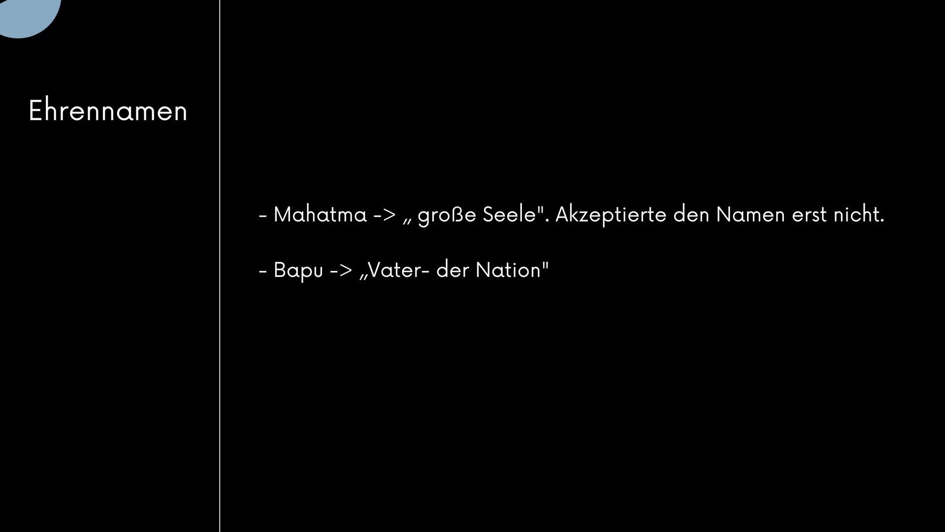 There
is no
голу to peace;
peace is
the
way.
la plat
Mohandas
Karamchand Gandhi Gliederung
WER WAR GANDHI ?
WAS BEDEUTEN DIE EHRENNAMEN ?
WA