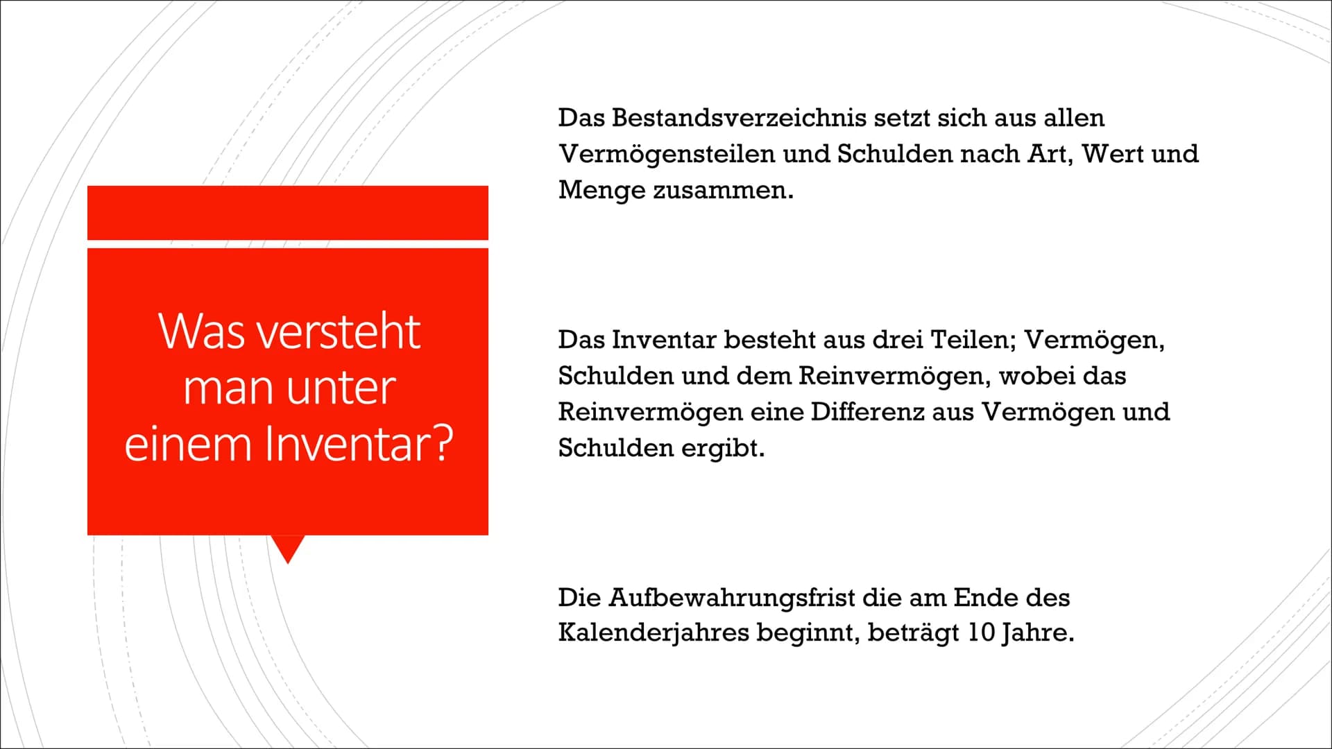 Inventar und Inventur Gliederung
■ Was ist eine Inventur ?
▪ Was versteht man unter einem Inventar?
■ Inventurverfahren
■ Aufgaben/Quiz Was 