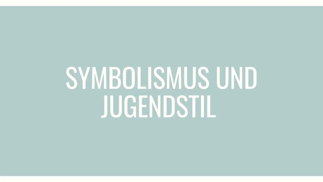 Symbolismus und Jugendstil: Entdecke ihre Merkmale, Künstler und Das Gedicht 'Der Panther'