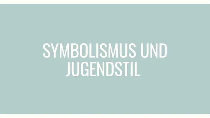 Know Symbolismus und Jugendstil thumbnail