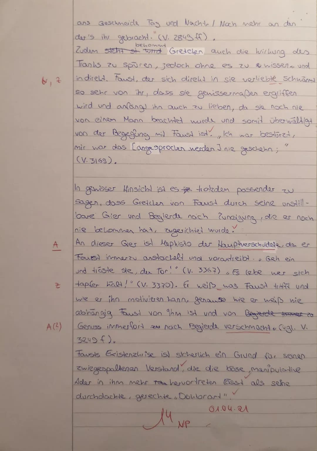 Deutsch, Kl. 11,
Name: Xisc
Textgrundlage: Johann Wolfgang von Goethe: Faust.
Aufgabenstellung:
Erörtern Sie vor dem Hintergrund des Textaus