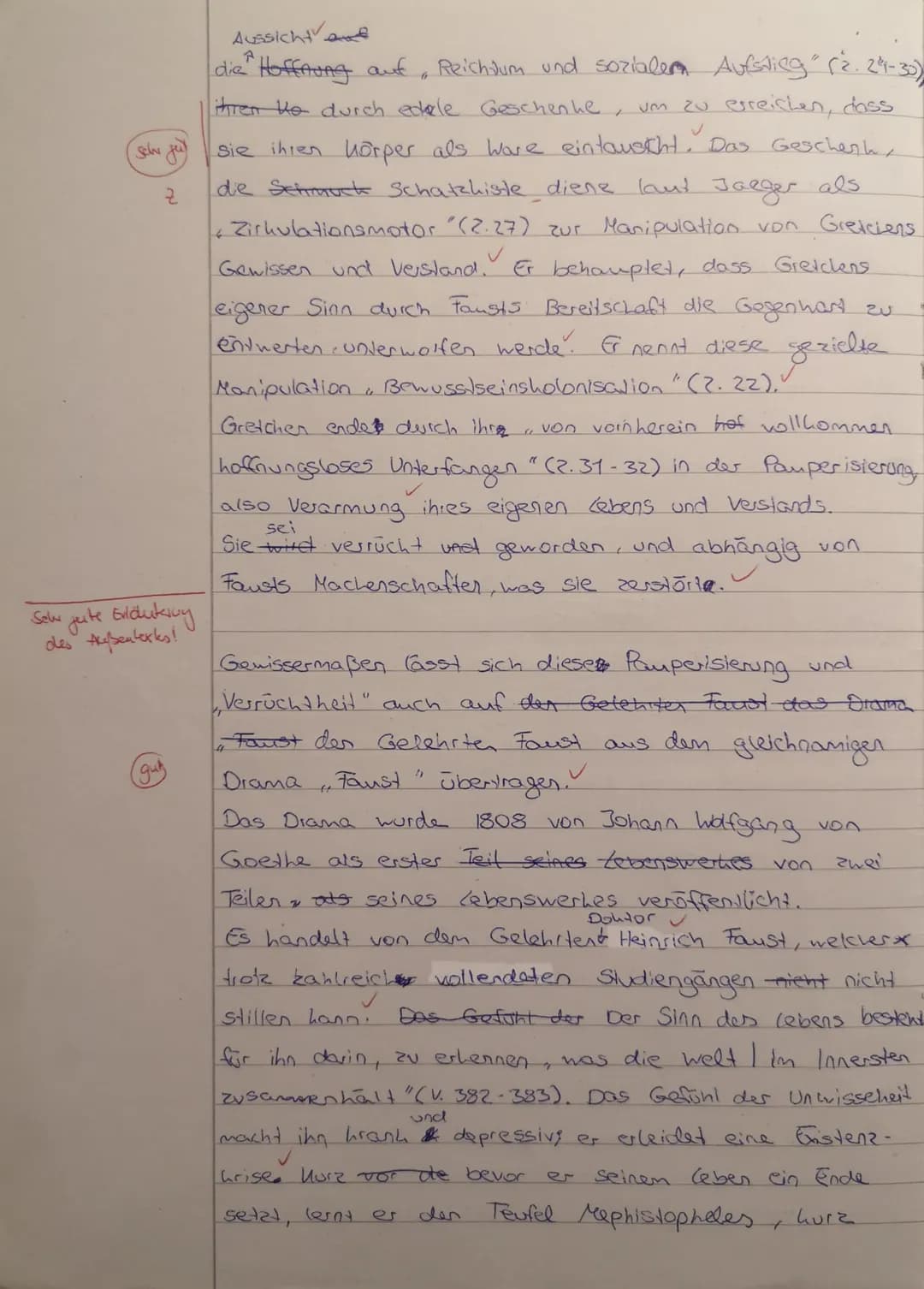 Deutsch, Kl. 11,
Name: Xisc
Textgrundlage: Johann Wolfgang von Goethe: Faust.
Aufgabenstellung:
Erörtern Sie vor dem Hintergrund des Textaus