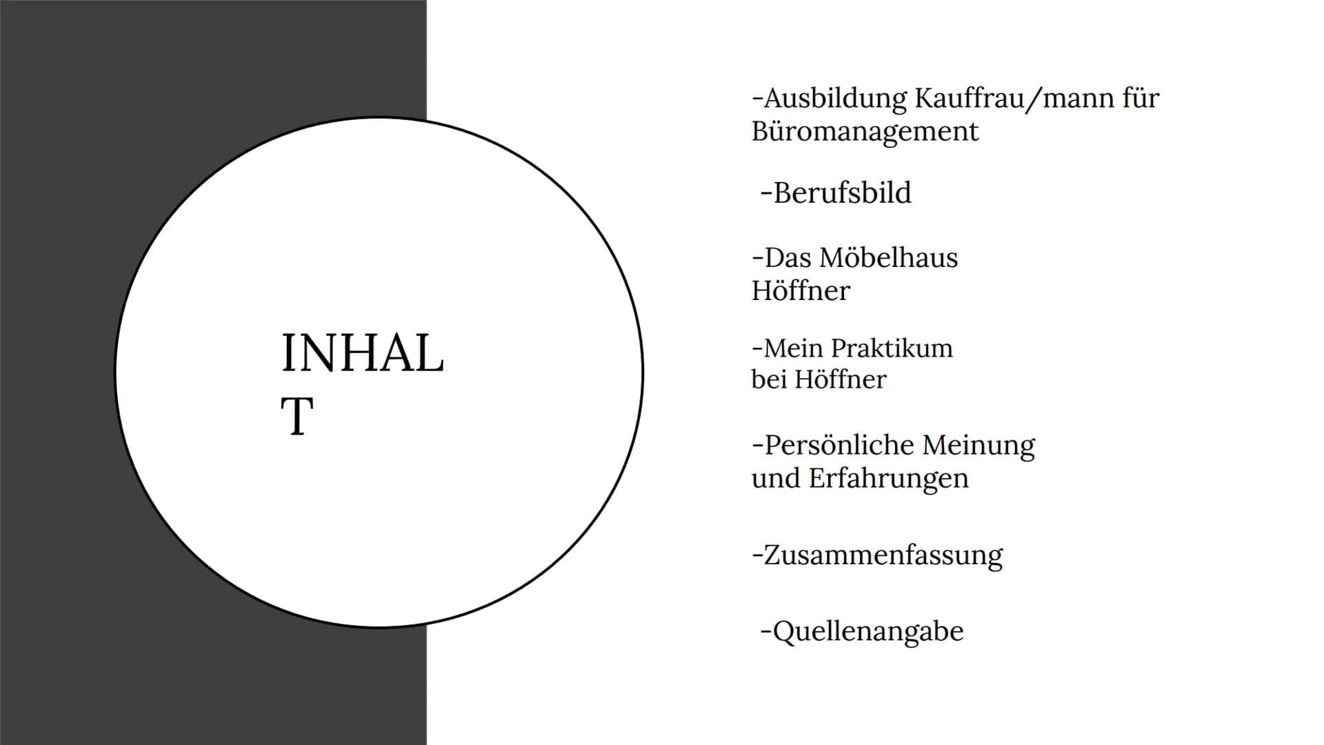 Wer beantwortet
eigentlich meine Fragen
die ich dem
Kundendienst stelle?!
WXY 17
KAUFFRAU/MANN FÜR
BÜROMANAGEMENT
MÖBELHAUS HÖFFNER
H INHAL
