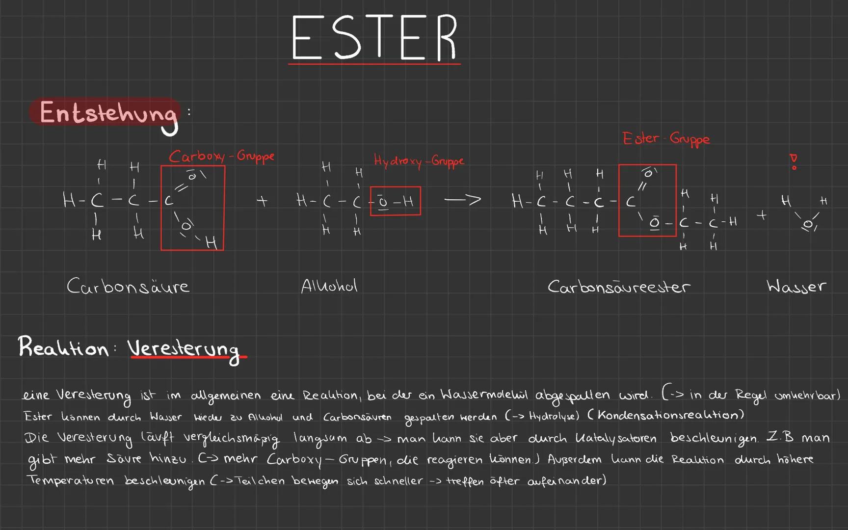 Entstehung
H
( I
H-C
U-I
I
U-I
T
с
:
Carboxy-Gruppe
LO
Carbonsäure
+
ESTER
H
I-U-I
I-U-I
Hydroxy-Gruppe
H-?- ) - ) -H
Alkohol
소
HIC_H
I-U-I
