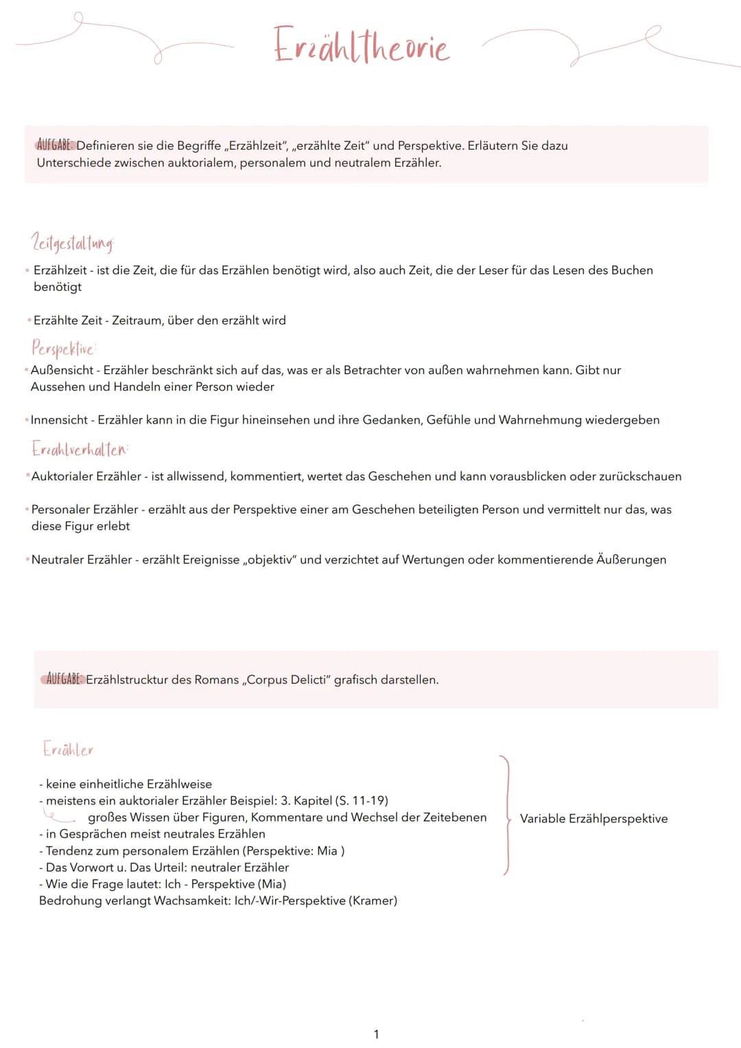 Erzähltheorie
AUFGABE: Definieren sie die Begriffe ,,Erzählzeit", erzählte Zeit" und Perspektive. Erläutern Sie dazu
Unterschiede zwischen a