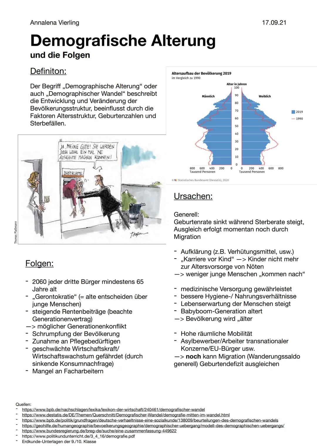 DEMOGRAFISCHE ALTERUNG
UND DIE FOLGEN
Altenheim Deutschland??! Datum:
Beurteilungen des demographischen Wandels
Wie ihr euch sicher schon de