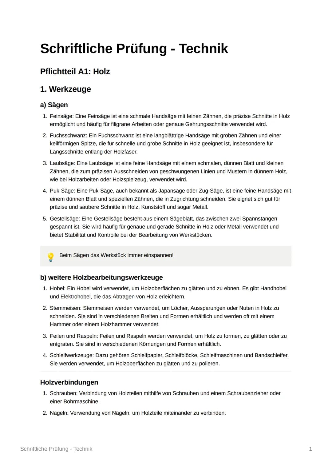 Schriftliche Prüfung - Technik
Pflichtteil A1: Holz
1. Werkzeuge
a) Sägen
1. Feinsäge: Eine Feinsäge ist eine schmale Handsäge mit feinen Zä